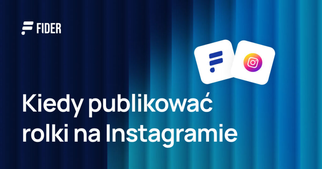 Kiedy publikować rolki na Instagramie (i dlaczego godzina znaczy mniej, niż myślisz)