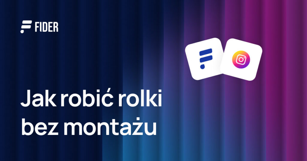 Jak robić rolki bez montażu (i bez CapCuta)