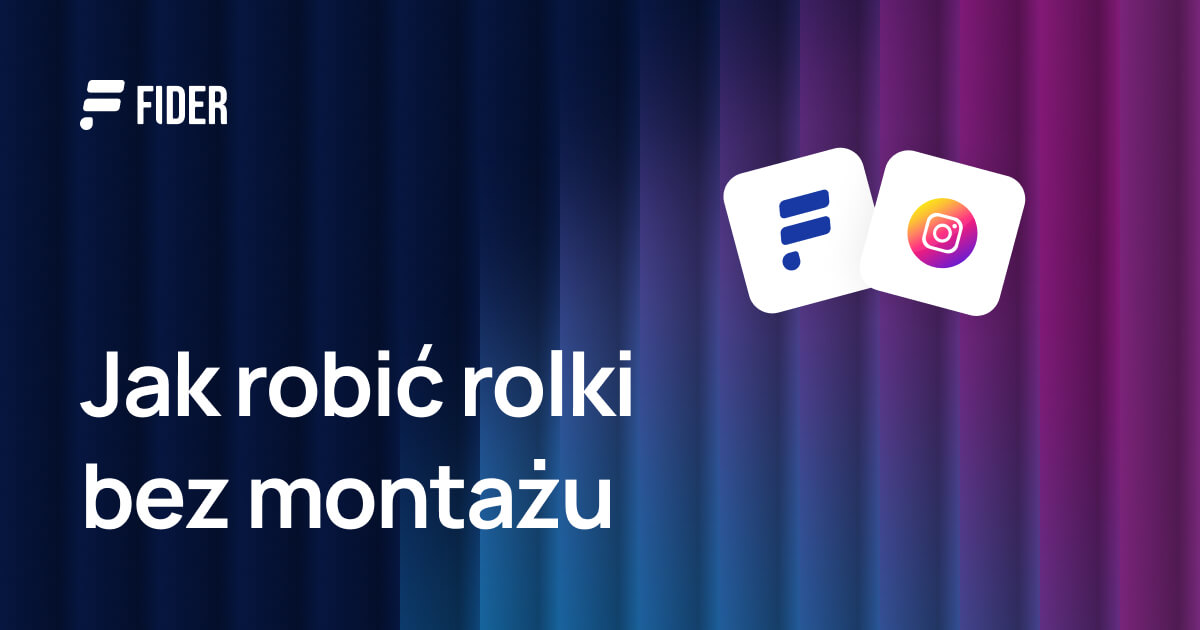 Jak robić rolki bez montażu (i bez CapCuta)