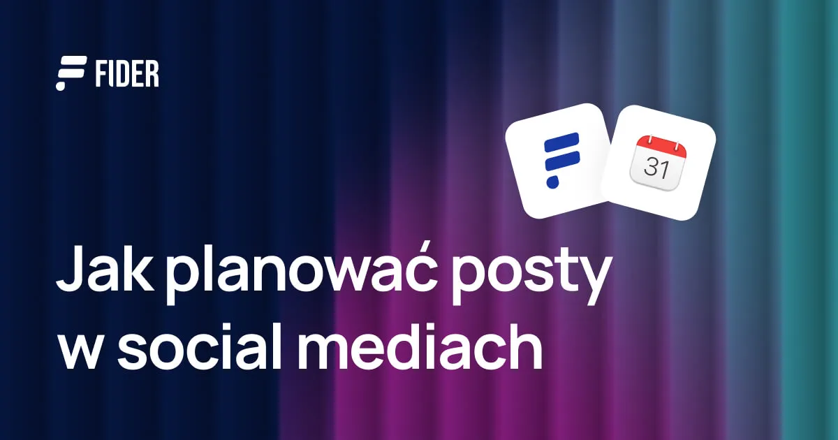 Jak planować posty w social mediach: krok po kroku na każdej platformie