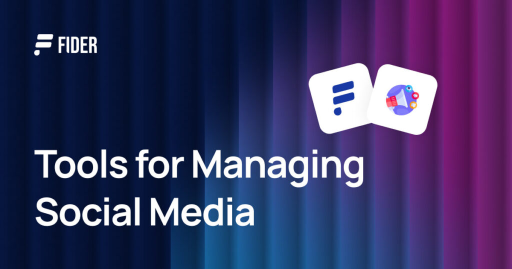 Tools for Managing Social Media: 9 Categories You Need to Know